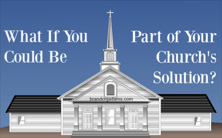 The church needs you as much as you need them.